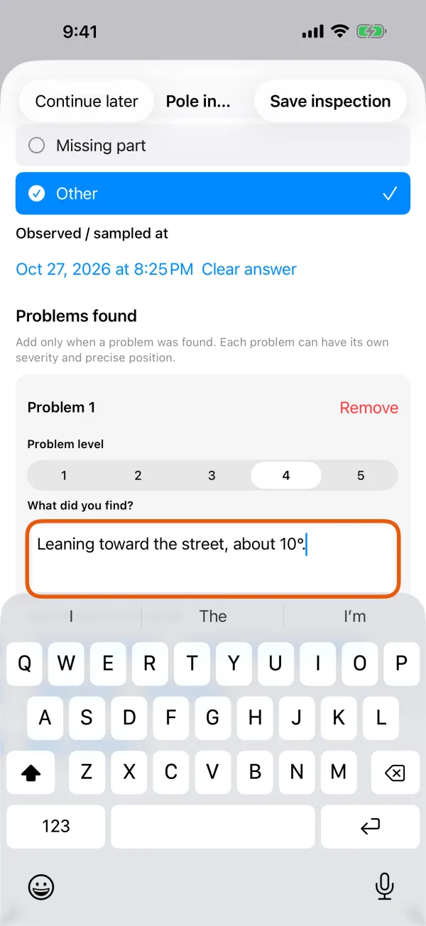 A problem being recorded during an inspection.